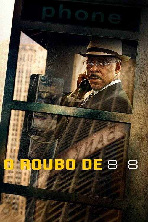 Assistir O Roubo de 88