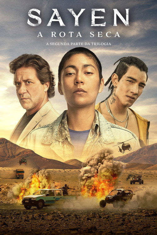 Assistir Sayen: A Rota Seca