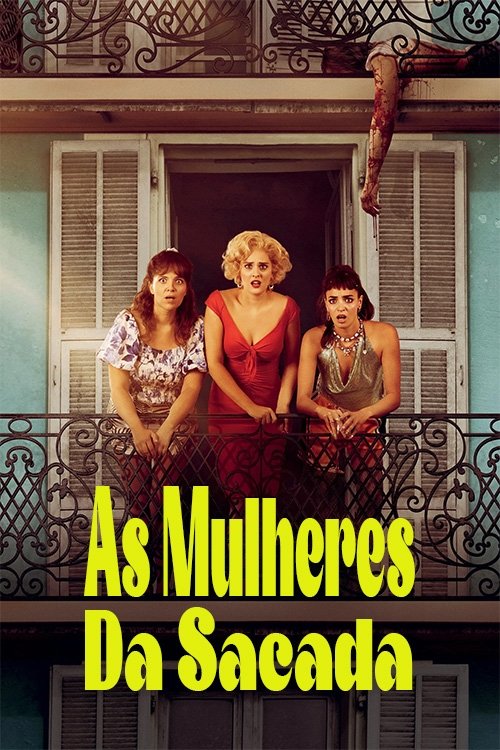 Assistir As Mulheres da Sacada