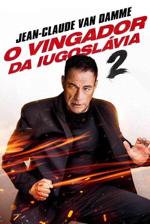 Assistir O Vingador da Iugoslávia 2
