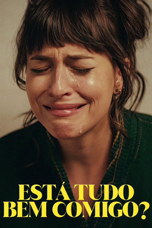 Assistir Está Tudo Bem Comigo?