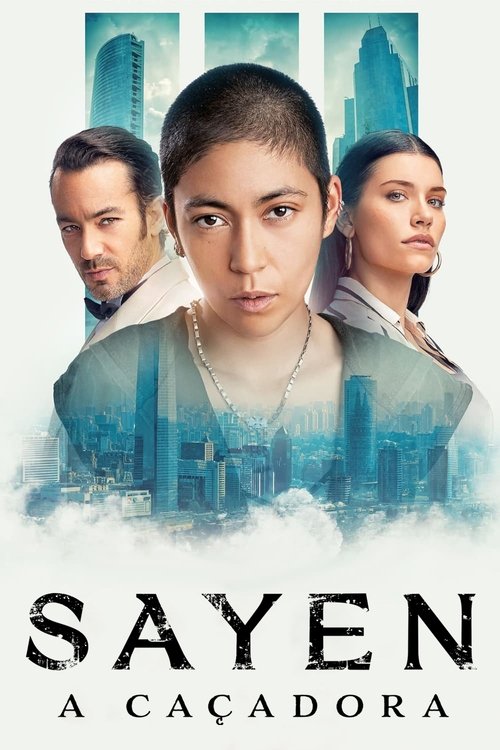 Assistir Sayen: A Caçadora