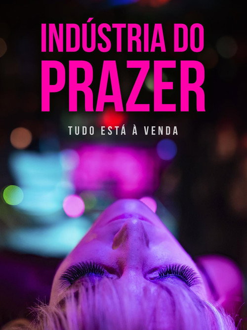 Assistir Indústria do Prazer