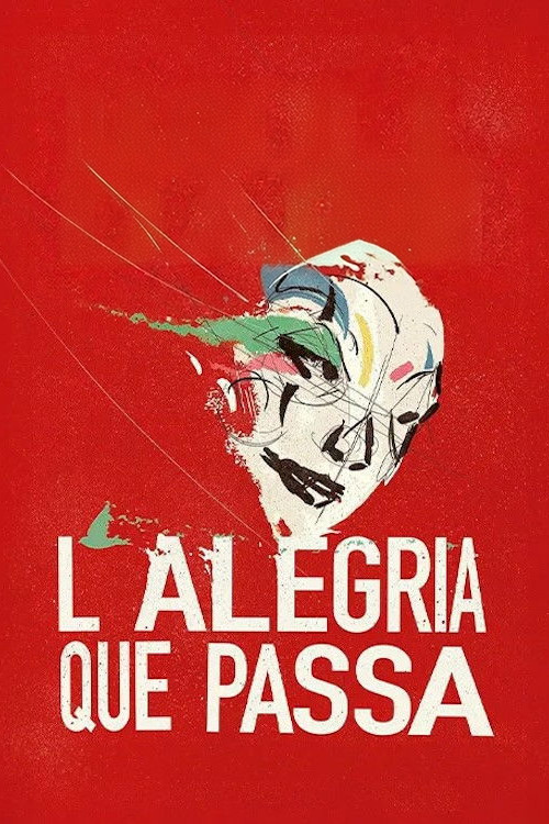 Assistir L'alegria que passa
