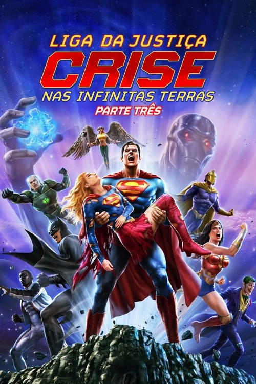 Assistir Liga da Justiça: Crise nas Infinitas Terras - Parte Três