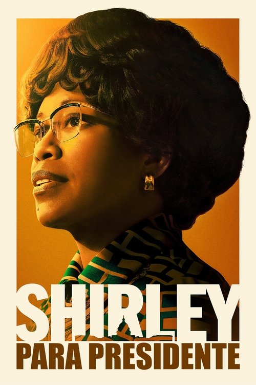 Assistir Shirley para Presidente
