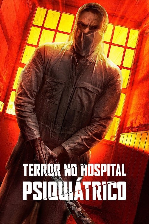 Assistir Terror no Hospital Psiquiátrico