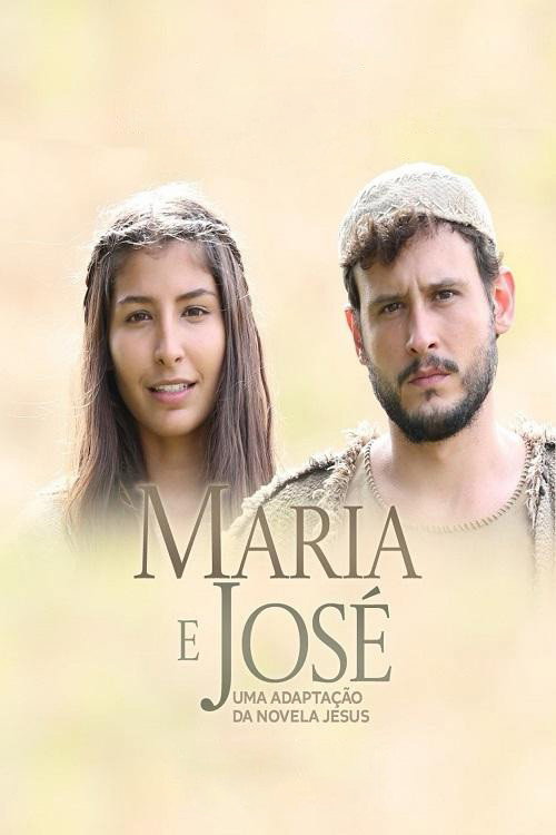 Assistir Maria e José - Uma Adaptação da Novela Jesus