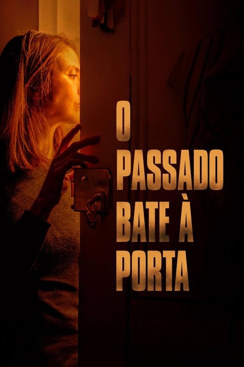 Assistir O Passado Bate à Porta