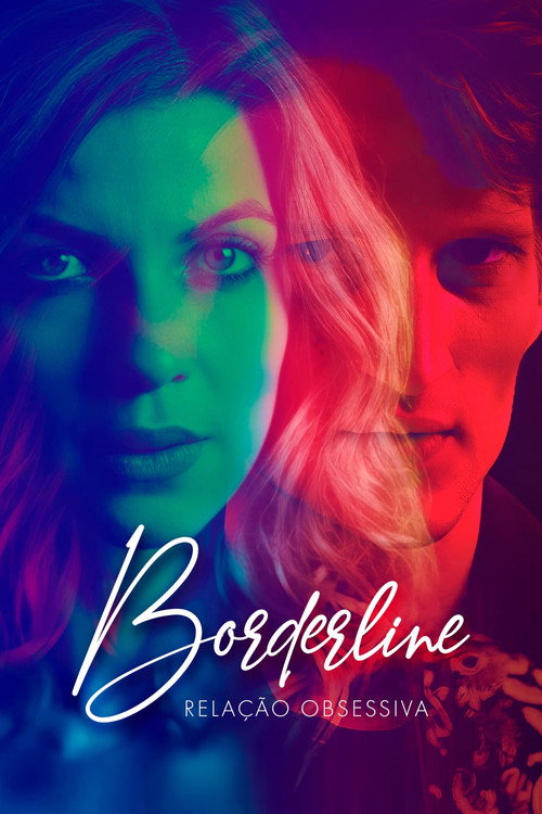 Assistir Borderline: Relação Obsessiva