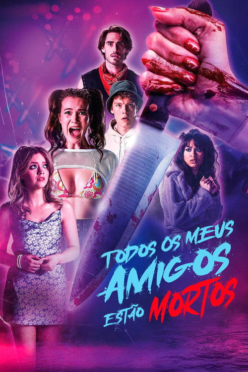 Assistir Todos os Meus Amigos Estão Mortos