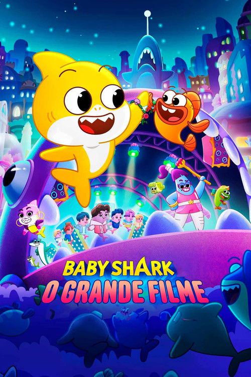 Assistir Baby Shark - O Grande Filme