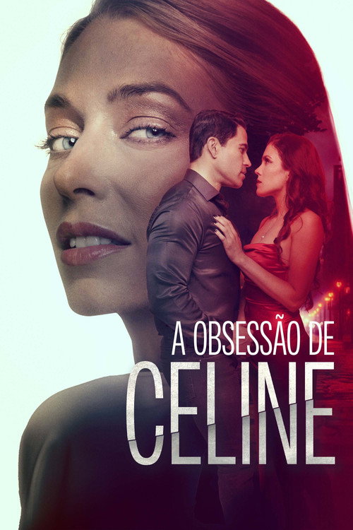 Assistir A Obsessão de Celine