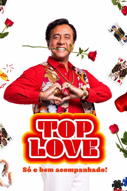 Assistir Top Love - Só e Bem Acompanhado!