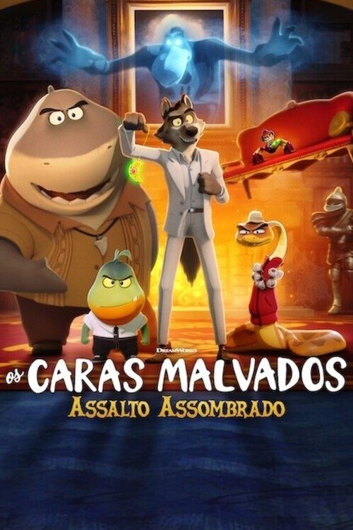 Assistir Os Caras Malvados: Assalto Assombrado