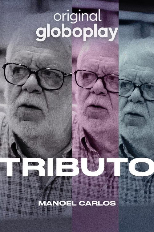 Assistir Tributo: Manoel Carlos