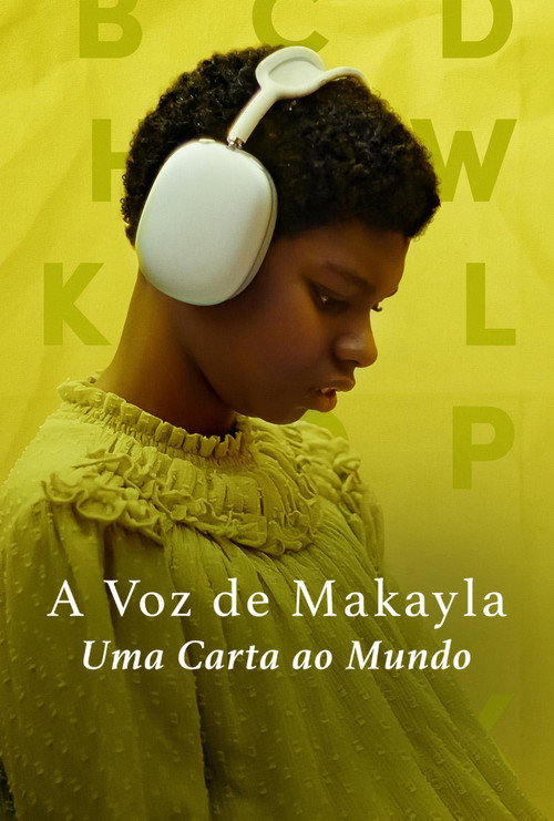 Assistir A Voz de Makayla: Uma Carta ao Mundo