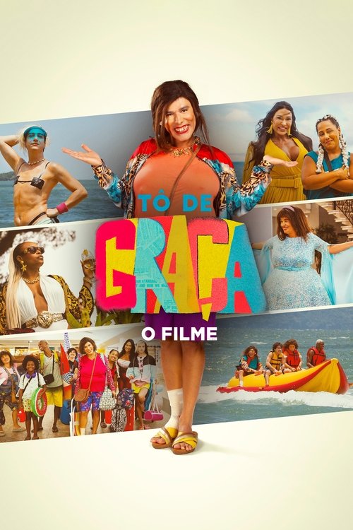 Assistir Tô de Graça: O Filme