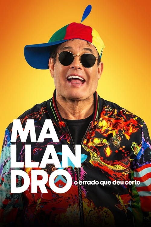 Assistir Mallandro: O Errado que Deu Certo