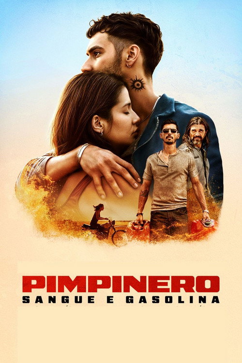 Assistir Pimpinero: Sangue e Gasolina