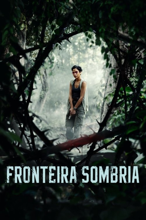 Assistir Fronteira Sombria