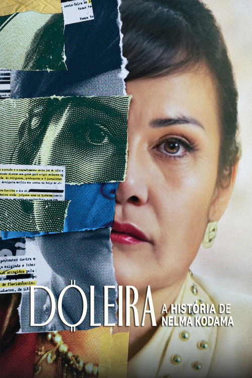 Assistir Doleira: A História de Nelma Kodama