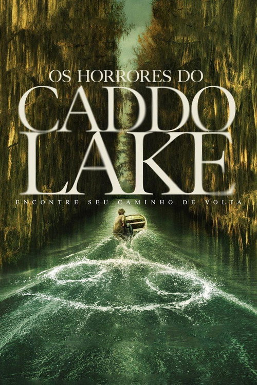 Assistir Os Horrores do Caddo Lake
