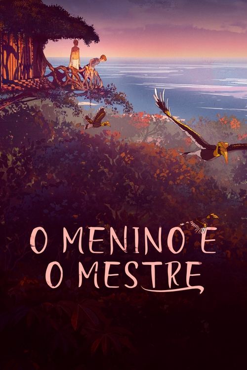 Assistir O Menino e o Mestre