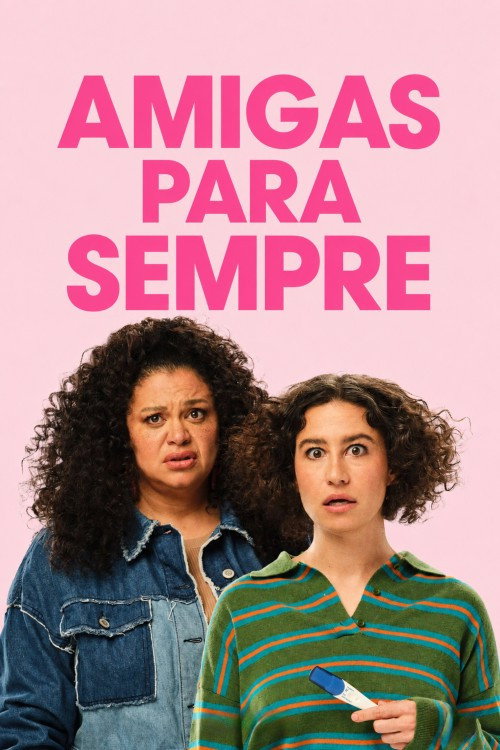 Assistir AMIGAS PARA SEMPRE