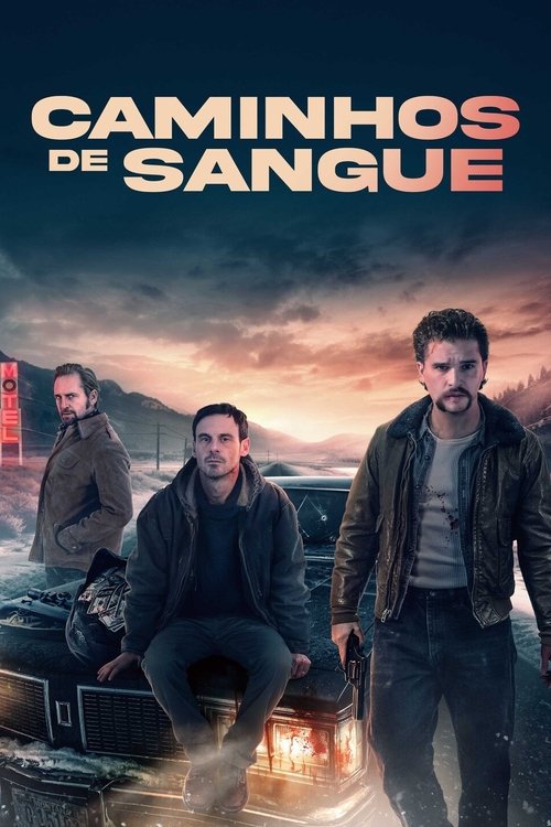 Assistir Caminhos de Sangue