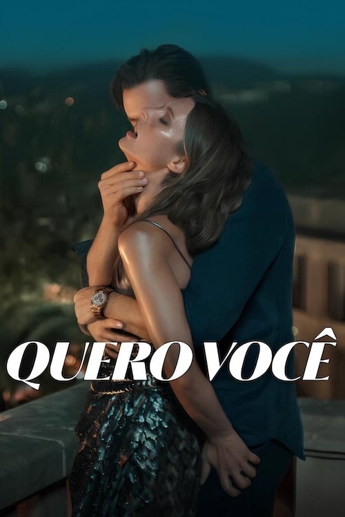 Assistir Quero Você