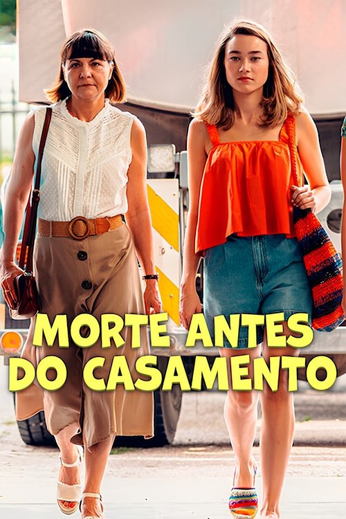 Assistir Morte Antes do Casamento
