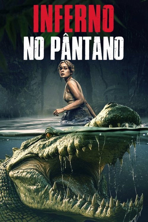 Assistir Inferno no Pântano