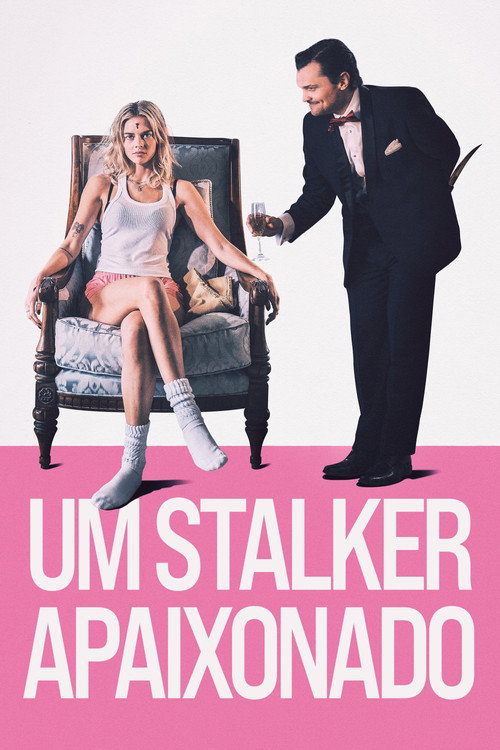 Assistir Um Stalker Apaixonado