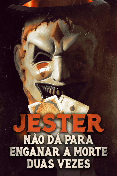 Assistir Jester: Não Dá para Enganar A Morte Duas Vezes