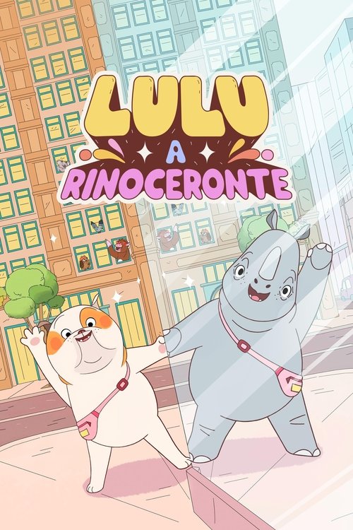 Assistir Lulu, a Rinoceronte