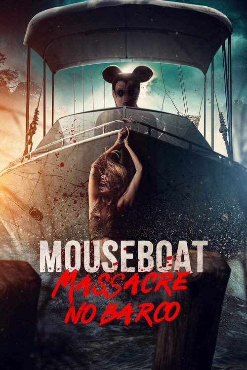 Assistir Mouseboat - Massacre no Barco