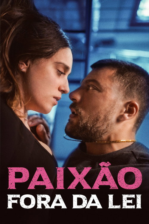 Assistir Paixão Fora da Lei