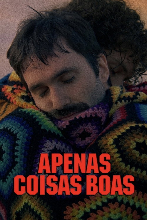 Assistir Apenas Coisas Boas