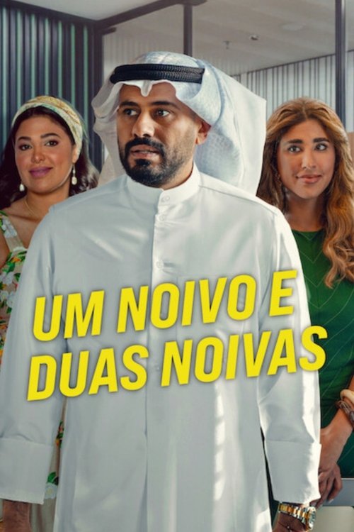 Assistir Um Noivo e Duas Noivas