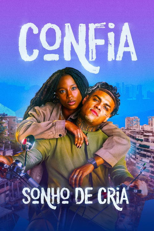 Assistir Confia: Sonho de Cria