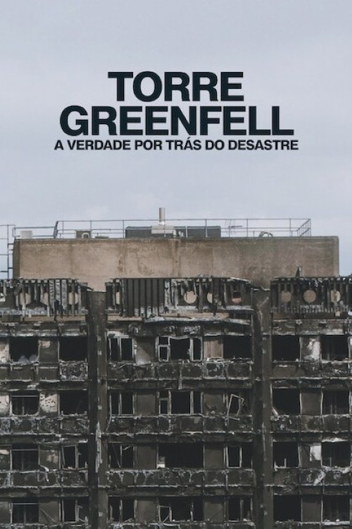 Assistir Torre Greenfell: A Verdade por Trás do Desastre