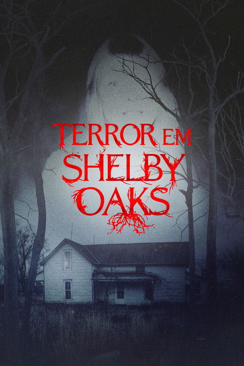 Assistir Terror em Shelby Oaks