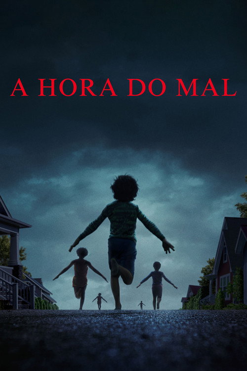 Assistir A Hora do Mal