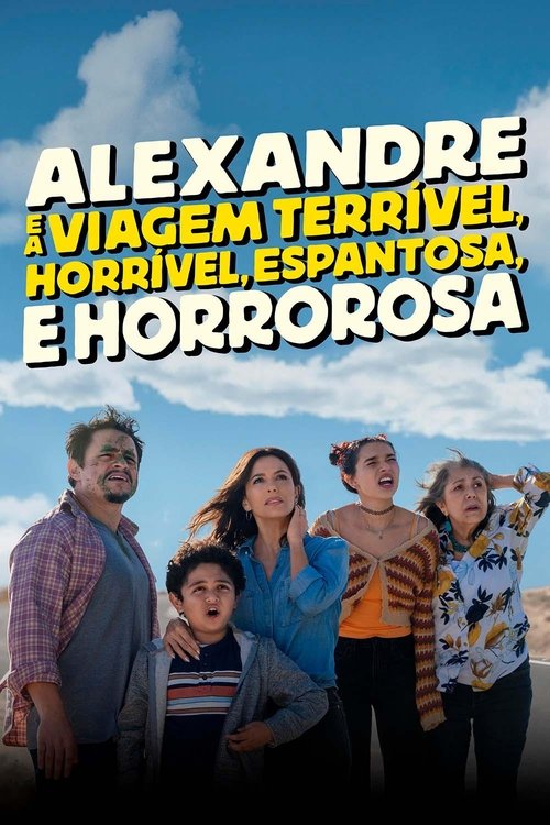 Assistir Alexandre e a Viagem Terrível, Horrível, Espantosa e Horrorosa