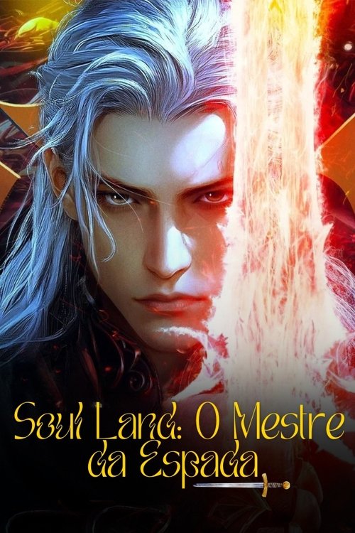 Assistir Soul Land: O Mestre da Espada
