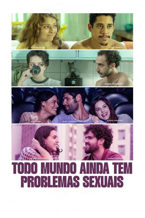 Assistir Todo Mundo (Ainda) Tem Problemas Sexuais