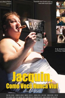 Assistir Jacquin Como Você Nunca Viu!