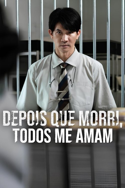 Assistir Depois que Morri, Todos me Amam
