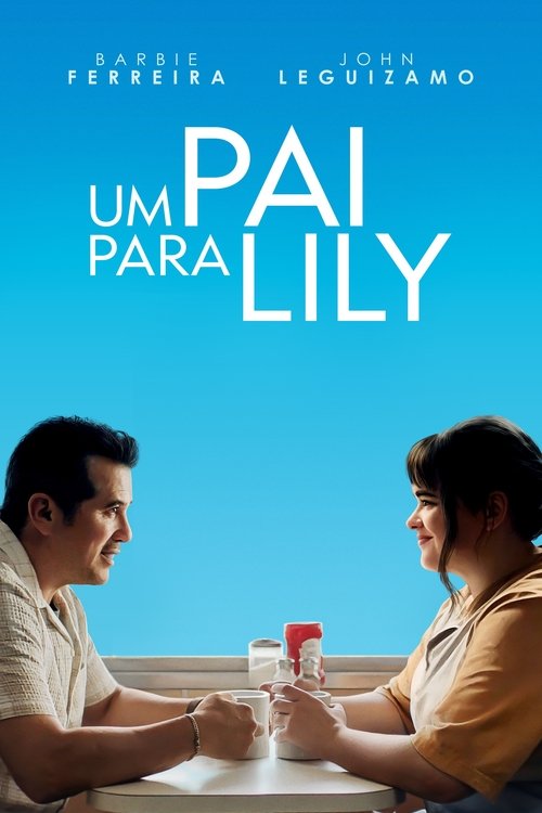 Assistir Um Pai para Lily